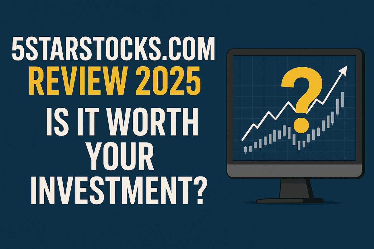 5StarsStocks.com Review 2025: Is It Worth Your Investment?